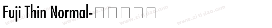 Fuji Thin Normal字体转换